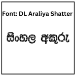DL Araliya Shatter Sinhala Font Free Download