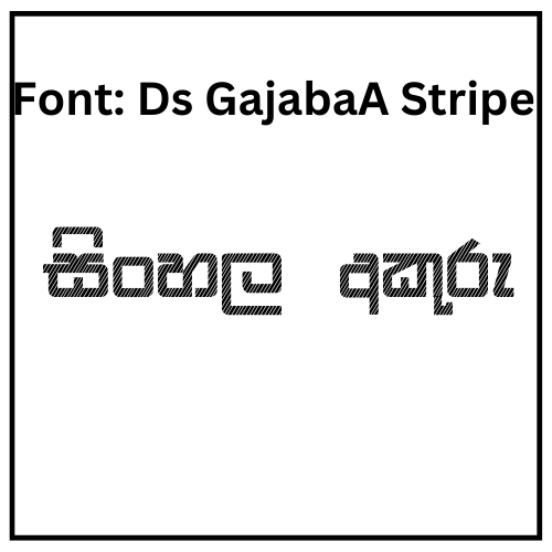 Ds GajabaA Stripe Sinhala Font Free Download